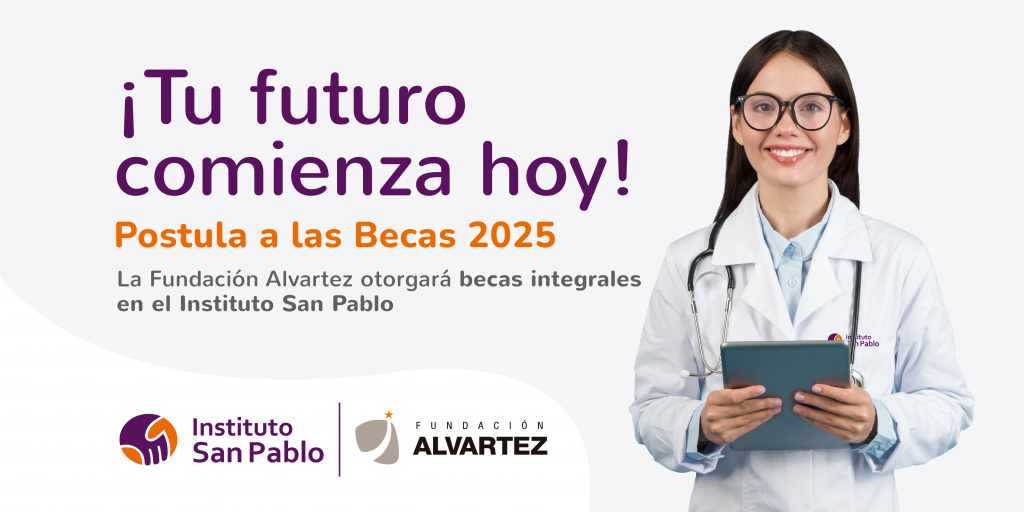Becas Integrales: Estudia en el Instituto San Pablo con la Fundación Alvartez